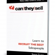 7 Secrets of Recruiting the Best Salespeople